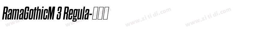 RamaGothicM 3 Regula字体转换 RamaGothicM 3 Regula字体转换